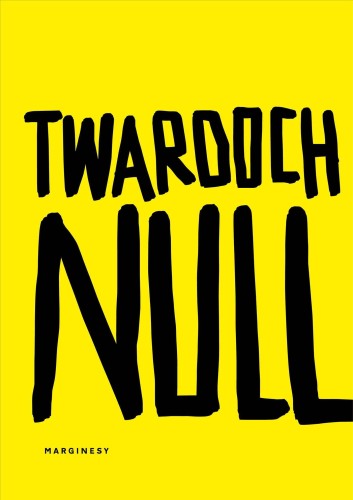Null, Szczepan Twardoch