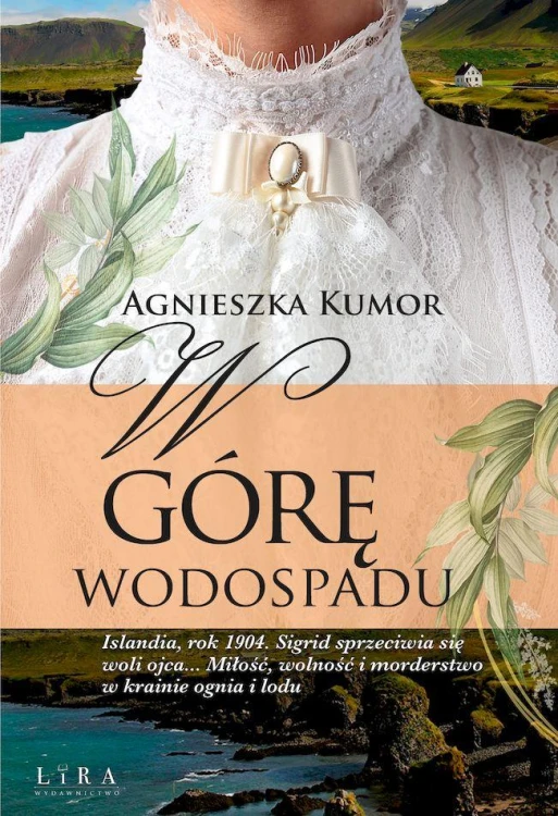 W górę wodospadu, Agnieszka Kumor