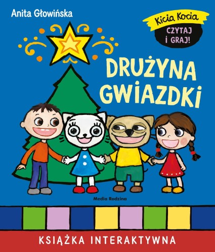 Drużyna Gwiazdki. Kicia Kocia, Anita Głowińska
