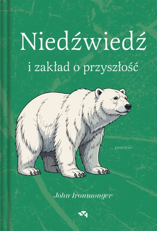 Niedźwiedź i zakład o przyszłość, John Ironmonger