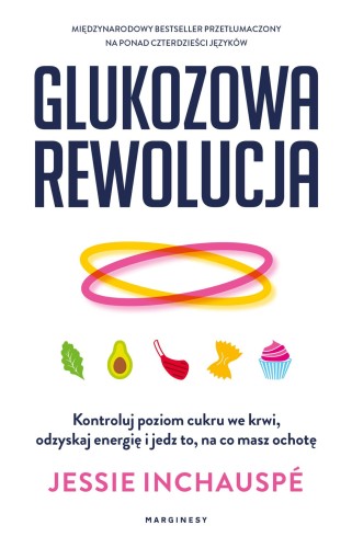 Glukozowa rewolucja. Kontroluj poziom cukru we...