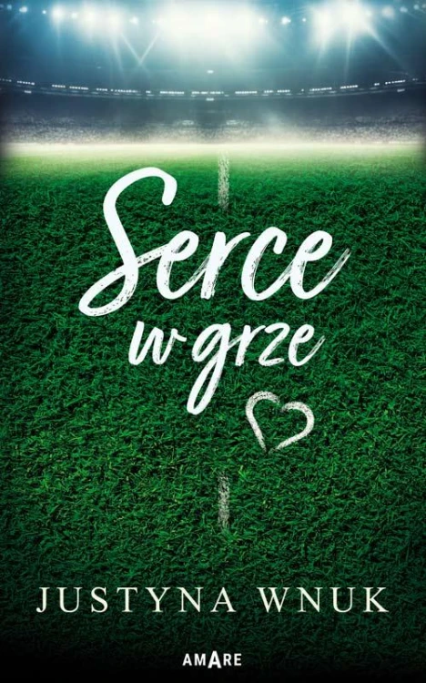 Serce w grze, Justyna Wnuk