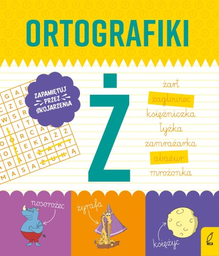 Ćwiczenia z Ż. Ortografiki, Małgorzata Korbiel