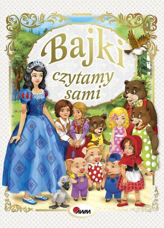 Bajki. Czytamy sami, Opracowanie zbiorowe