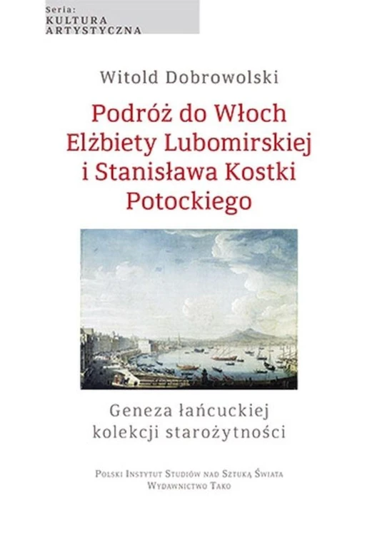 Podróż do Włoch Elżbiety Lubomirskiej i...