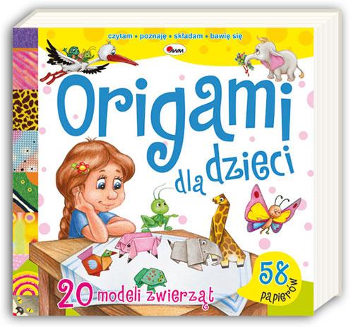 ZWIERZĘTA. Origami dla dzieci, Liliana Fabisińska