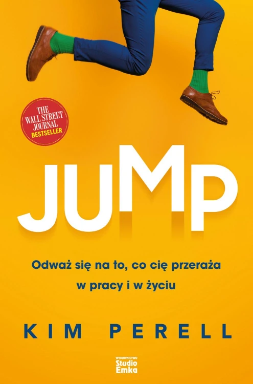 Jump. Odważ się na to, co cię przeraża w pracy...