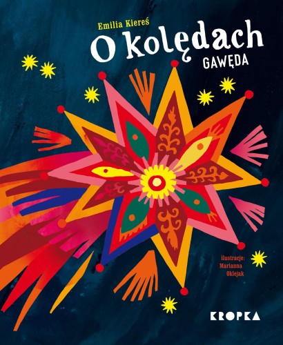 O kolędach. Gawęda, Emilia Kiereś,Marianna Oklejak