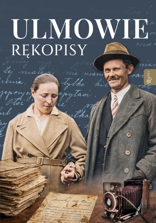 ULMOWIE. Rękopisy. Wybrane zapiski męczeńskiej...
