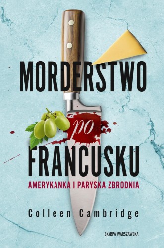 Morderstwo po francusku. Amerykanka i paryska...