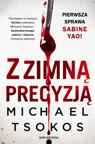 Z zimną precyzją, Michael Tsokos