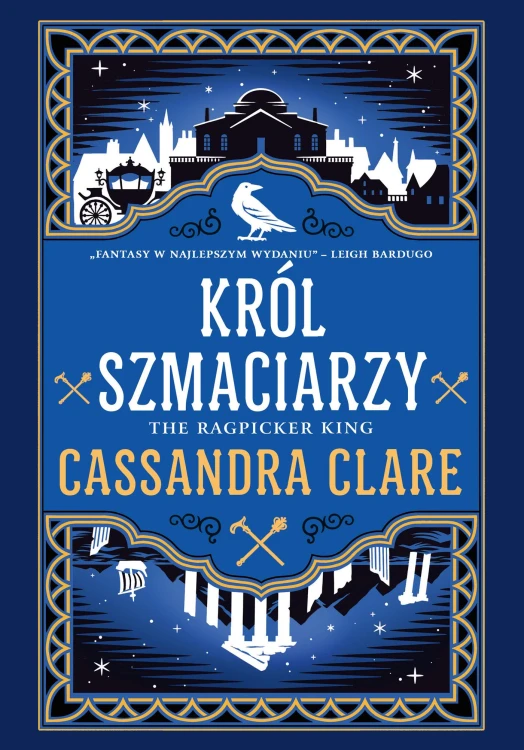 Król Szmaciarzy, Cassandra Clare