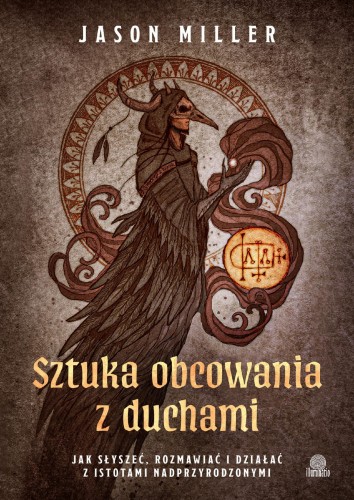 Sztuka obcowania z duchami. Jak słyszeć,...