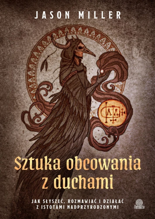 Sztuka obcowania z duchami. Jak słyszeć,...