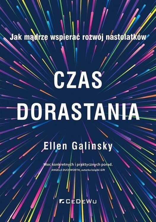 CZAS DORASTANIA. Jak mądrze wspierać rozwój...