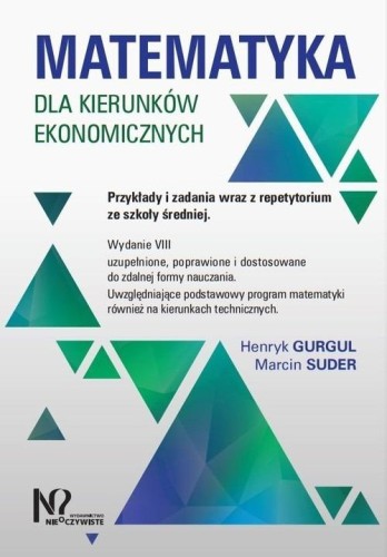 Matematyka dla kierunków ekonomicznych....