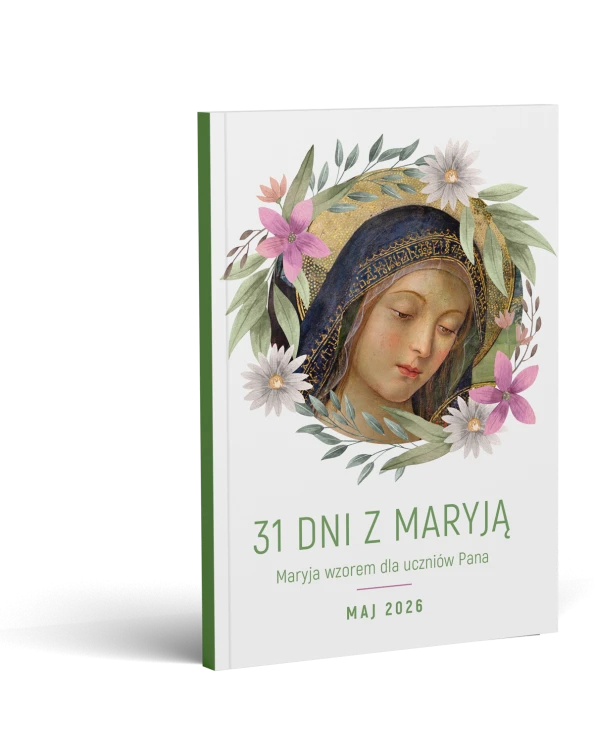 31 dni z Maryją Maryja wzorem dla uczniów Pana