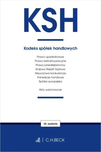 KSH. Kodeks spółek handlowych oraz ustawy...