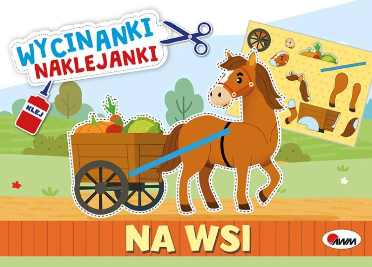 Na wsi. Wycinanki naklejanki, Opracowanie zbiorowe