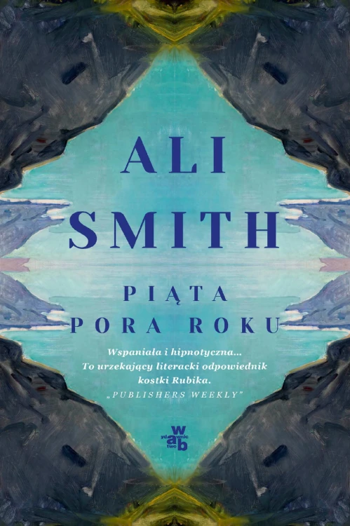 Piąta pora roku, Ali Smith