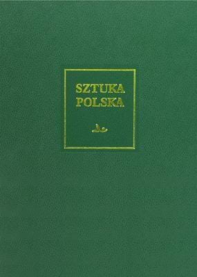 Wczesny i dojrzały barok sztuka Polska Tom 4