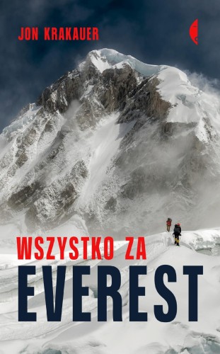 Wszystko za Everest wyd. 5, Jon Krakauer