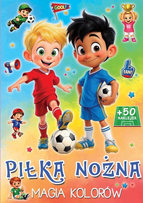 Piłka Nożna. Magia kolorów, Opracowanie zbiorowe