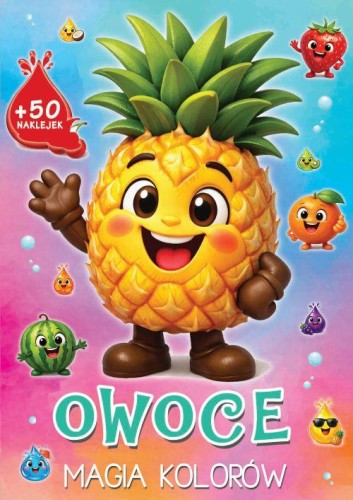 Owoce. Magia kolorów, Opracowanie zbiorowe