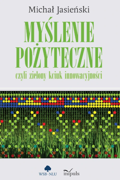Myślenie pożyteczne czyli zielony kciuk...