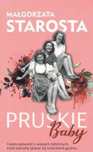 Pruskie baby, Małgorzata Starosta
