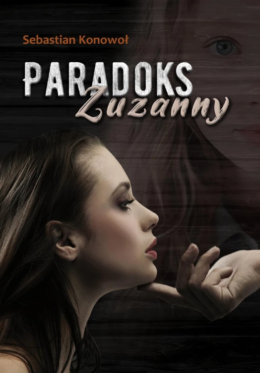 Paradoks Zuzanny, Sebastian Konowoł