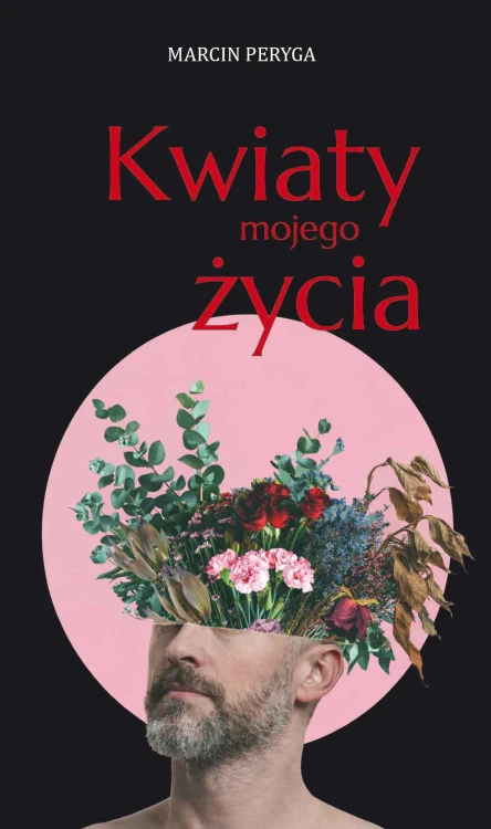 Kwiaty mojego życia, Marcin Peryga