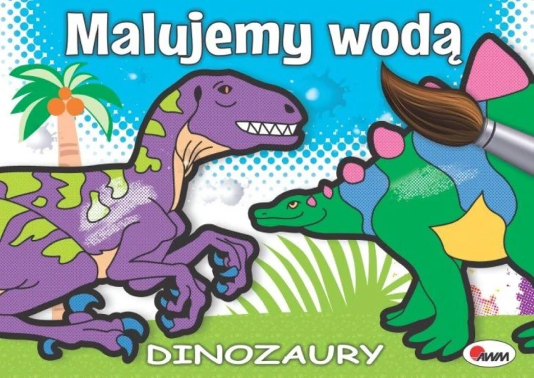 Dinozaury. Malujemy wodą, Piotr Kozera