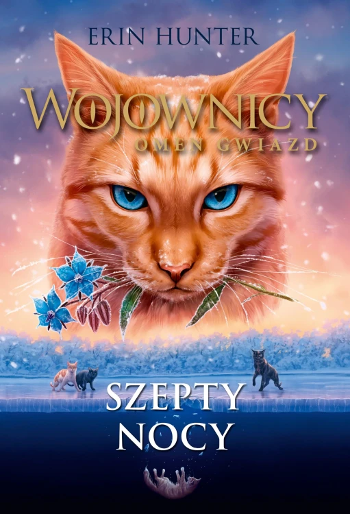 Szepty nocy. Wojownicy. Omen gwiazd. Tom 3...