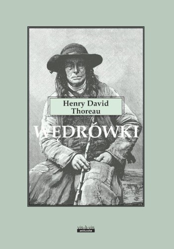Wędrówki, Henry David Thoreau