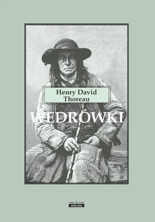 Wędrówki, Henry David Thoreau