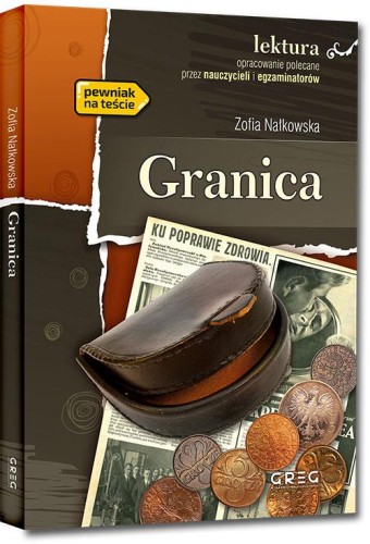 Granica. Lektura z opracowaniem, Zofia Nałkowska