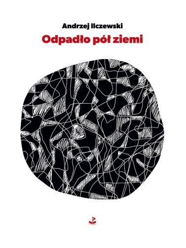 Odpadło pół ziemi, Andrzej Ilczewski