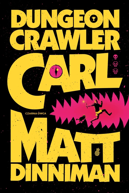 Dungeon Crawler Carl. Tom 1, Matthew Dinniman