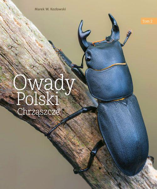 Owady Polski. Tom 2 wyd. 2023, Marek W. Kozłowski