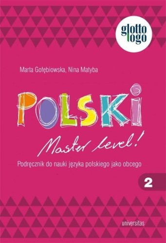 Polski. Master level! 2. Podręcznik do nauki...