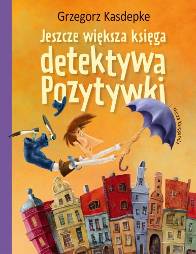 Jeszcze większa księga detektywa Pozytywki...