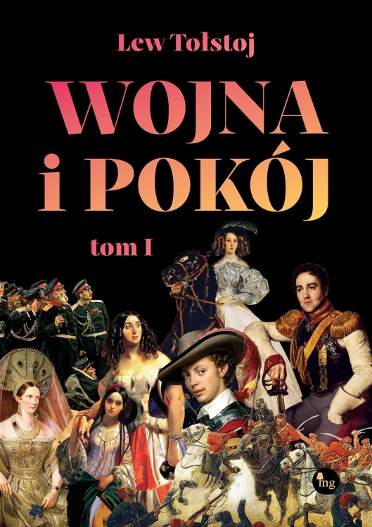 Wojna i pokój. Tom 1, Lew Tołstoj