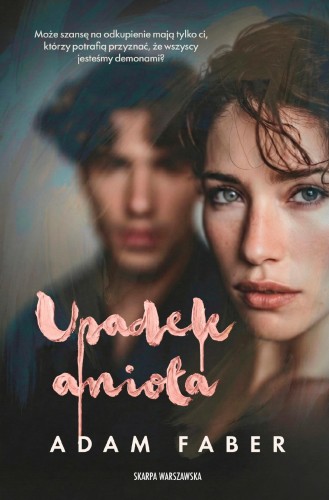 Upadek anioła, Adam Faber