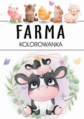 Farma. Kolorowanka, Opracowanie zbiorowe