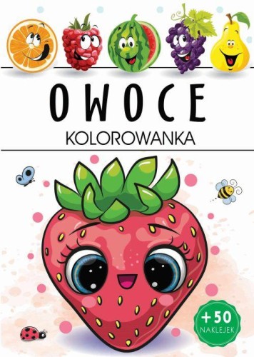 Owoce. Kolorowanka, Opracowanie zbiorowe