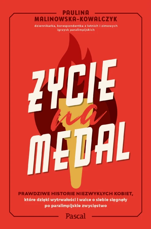 Życie na medal. Prawdziwe historie niezwykłych...