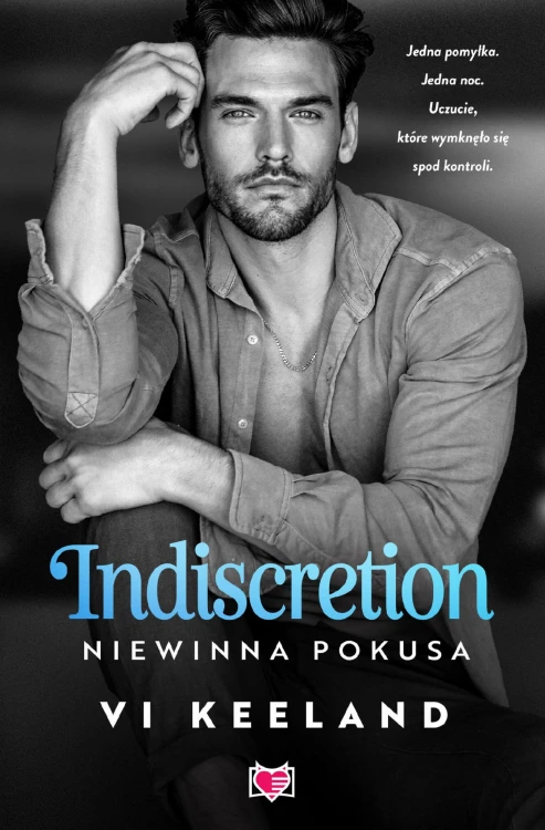 Indiscretion. Niewinna pokusa, Vi Keeland