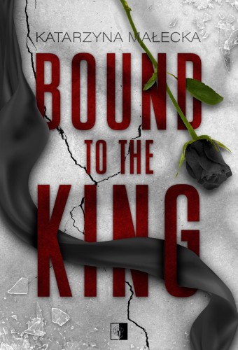 Bound to the King, Katarzyna Małecka