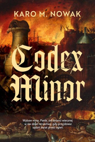 Codex Minor, Karo M. Nowak